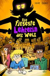 Die fieseste Lehrerin der Welt