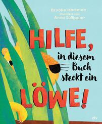 Hilfe, in diesem Buch steckt ein L&ouml;we!