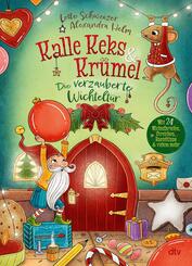 Kalle Keks & Kr&uuml;mel - Die verzauberte Wichtelt&uuml;r