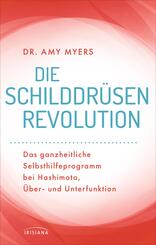 Die Schilddr&uuml;sen-Revolution