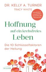 Hoffnung auf ein krebsfreies Leben
