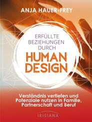Erf&uuml;llte Beziehungen durch Human Design