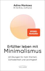 Erf&uuml;llter leben mit Minimalismus