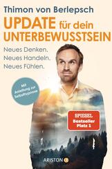 Update f&uuml;r dein Unterbewusstsein
