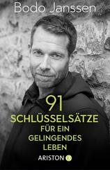 91 Schl&uuml;ssels&auml;tze f&uuml;r ein gelingendes Leben