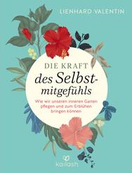Die Kraft des Selbstmitgef&uuml;hls