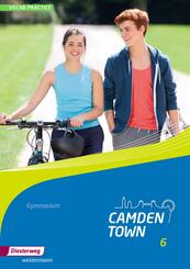 Camden Town - Allgemeine Ausgabe 2012 f&uuml;r Gymnasien.Bd.6
