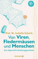 Von Viren, Flederm&auml;usen und Menschen