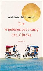 Die Wiederentdeckung des Gl&uuml;cks