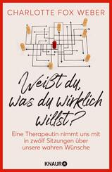 Wei&szlig;t du, was du wirklich willst?