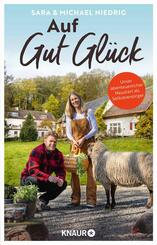 Auf Gut Gl&uuml;ck