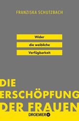 Die Ersch&ouml;pfung der Frauen