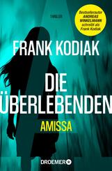 Amissa. Die &Uuml;berlebenden