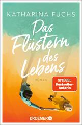 Das Fl&uuml;stern des Lebens