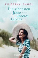 Die sch&ouml;nsten Jahre unseres Lebens