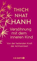 Vers&ouml;hnung mit dem inneren Kind