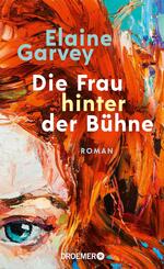 Die Frau hinter der B&uuml;hne