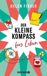 Der kleine Kompass f&uuml;rs Leben
