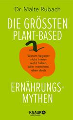 Die gr&ouml;&szlig;ten plant-based Ern&auml;hrungs-Mythen