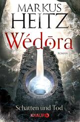 W&eacute;dora - Schatten und Tod