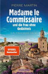 Madame le Commissaire und die Frau ohne Ged&auml;chtnis