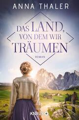 Das Land, von dem wir tr&auml;umen