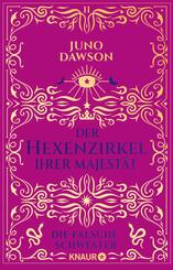 Der Hexenzirkel Ihrer Majest&auml;t. Die falsche Schwester