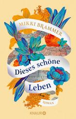 Dieses sch&ouml;ne Leben