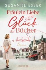 Fr&auml;ulein Liebe und das Gl&uuml;ck der B&uuml;cher