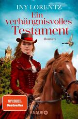 Ein verh&auml;ngnisvolles Testament