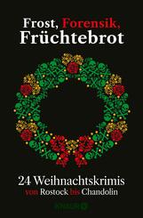 Frost, Forensik, Fr&uuml;chtebrot