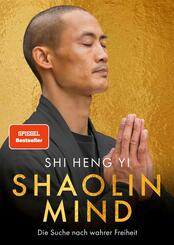 Shaolin Mind - Die Suche nach wahrer Freiheit