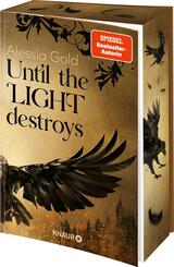 Until the Light destroys