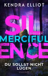 Merciful Silence - Du sollst nicht l&uuml;gen