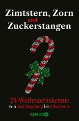 Zimtstern, Zorn und Zuckerstangen