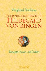 Die Ern&auml;hrungstherapie der Hildegard von Bingen