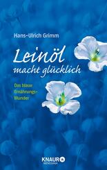 Lein&ouml;l macht gl&uuml;cklich
