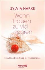Wenn Frauen zu viel sp&uuml;ren