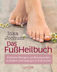 Das Fu&szlig;Heilbuch