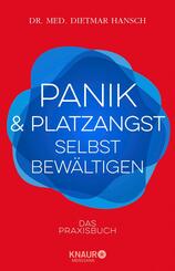 Panik und Platzangst selbst bew&auml;ltigen