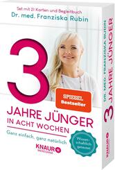3 Jahre j&uuml;nger in acht Wochen