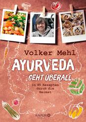 Ayurveda geht &uuml;berall