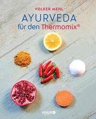 Ayurveda f&uuml;r den Thermomix