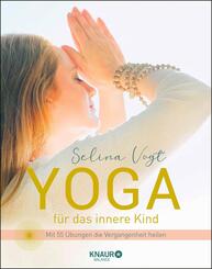 Yoga f&uuml;r das innere Kind