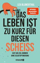 Das Leben ist zu kurz f&uuml;r diesen Schei&szlig;