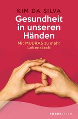 Gesundheit in unseren H&auml;nden
