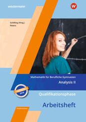 Mathematik f&uuml;r Berufliche Gymnasien - Ausgabe f&uuml;r das Kerncurriculum 2018 in Niedersachsen