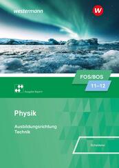 Physik f&uuml;r Fachoberschulen und Berufsoberschulen in Bayern