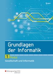 Grundlagen der Informatik. Modul 1. Schulbuch