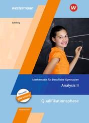 Mathematik f&uuml;r Berufliche Gymnasien - Ausgabe f&uuml;r das Kerncurriculum 2018 in Niedersachsen